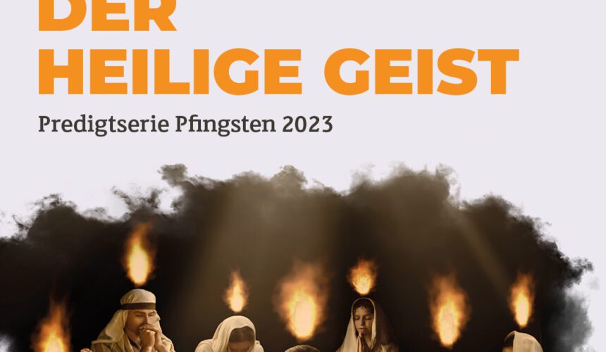 Der Heilige Geist – Das Siegel, Erbe und Unterpfand