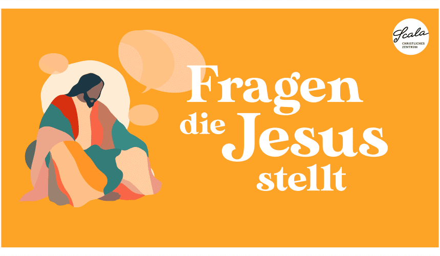 Fragen die Jesus stellt – Warum hast du mich verlassen?